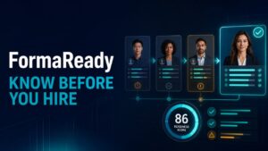 FormaReady Launches Candidate Readiness Assessment — Know Before You Hire